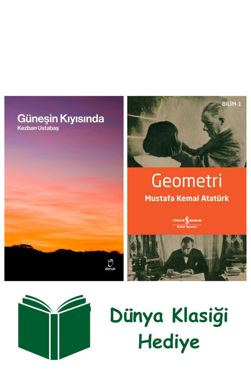 İş Bankası Kültür Yayınları Güneşin Kıyısında + Geometri + Dünya Klasiği Hediye