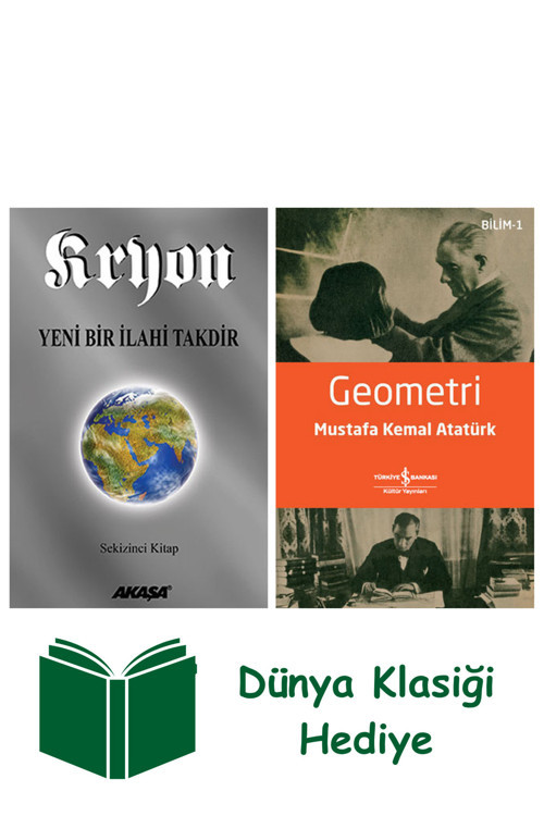 İş Bankası Kültür Yayınları Kryon - Yeni Bir İlahi Takdir 8.Kitap + Geometri + Dünya Klasiği Hediye