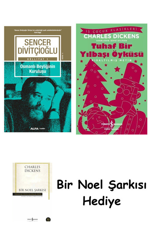 İş Bankası Kültür Yayınları Osmanlı Beyliğinin Kuruluşu + Tuhaf Bir Yılbaşı Öyküsü + Bir Noel Şarkısı