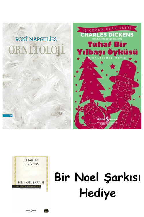 İş Bankası Kültür Yayınları Ornitoloji + Tuhaf Bir Yılbaşı Öyküsü + Bir Noel Şarkısı
