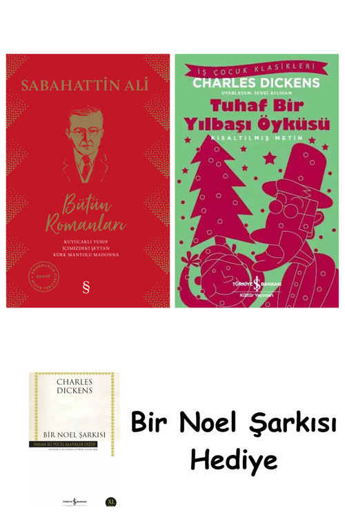 İş Bankası Kültür Yayınları Sabahattin Ali Bütün Romanları (Ciltli) + Tuhaf Bir Yılbaşı Öyküsü + Bir Noel Şarkısı