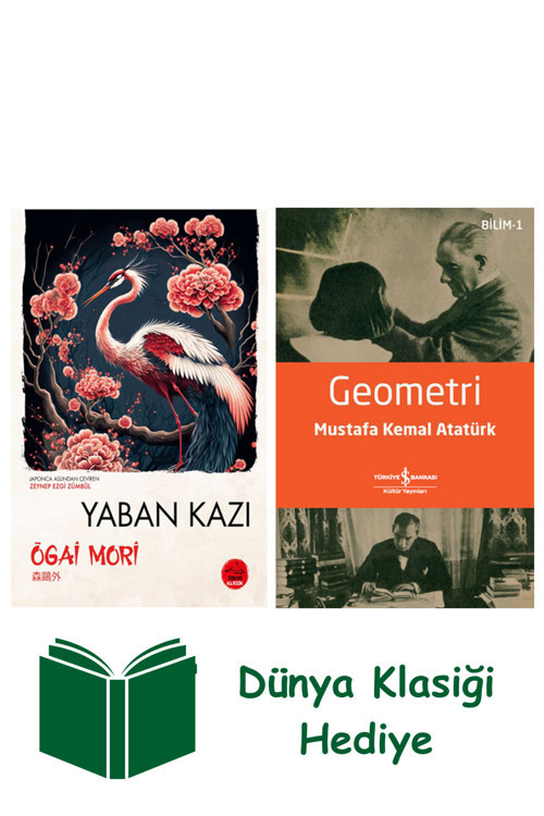 İş Bankası Kültür Yayınları Yaban Kazı + Geometri + Dünya Klasiği Hediye