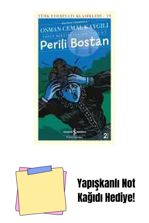 İş Bankası Kültür Yayınları Perili Bostan – Toplu Hikâyeleri – Birinci Cilt + Yapışkanlı Not Kağıdı
