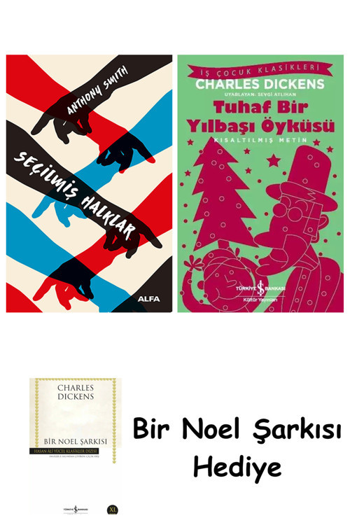 İş Bankası Kültür Yayınları Seçilmiş Halklar + Tuhaf Bir Yılbaşı Öyküsü + Bir Noel Şarkısı