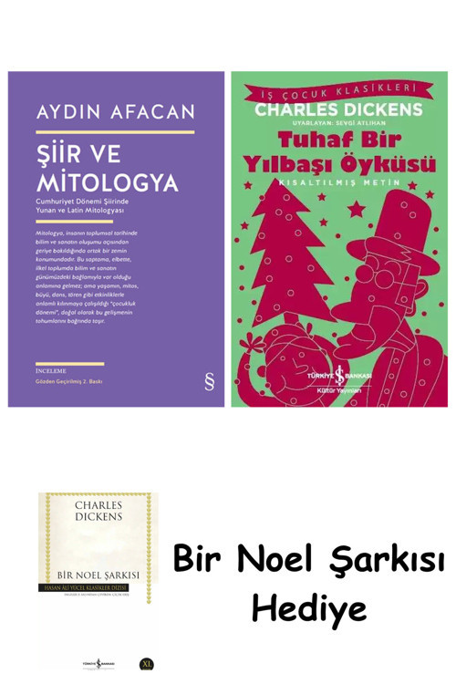 İş Bankası Kültür Yayınları Şiir Ve Mitologya + Tuhaf Bir Yılbaşı Öyküsü + Bir Noel Şarkısı