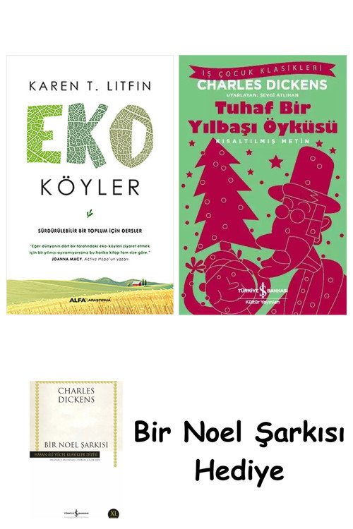 İş Bankası Kültür Yayınları Eko Köyler + Tuhaf Bir Yılbaşı Öyküsü + Bir Noel Şarkısı