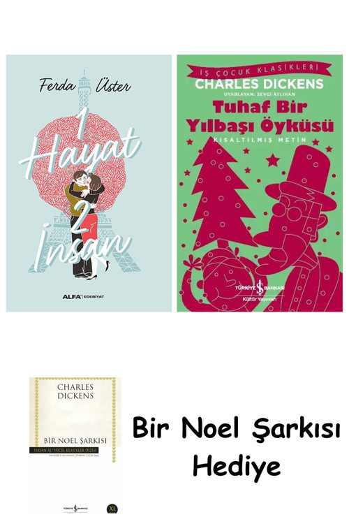 İş Bankası Kültür Yayınları 1 Hayat 2 İnsan + Tuhaf Bir Yılbaşı Öyküsü + Bir Noel Şarkısı