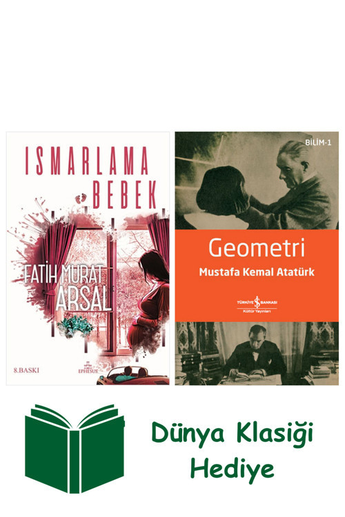 İş Bankası Kültür Yayınları Ismarlama Bebek + Geometri + Dünya Klasiği Hediye