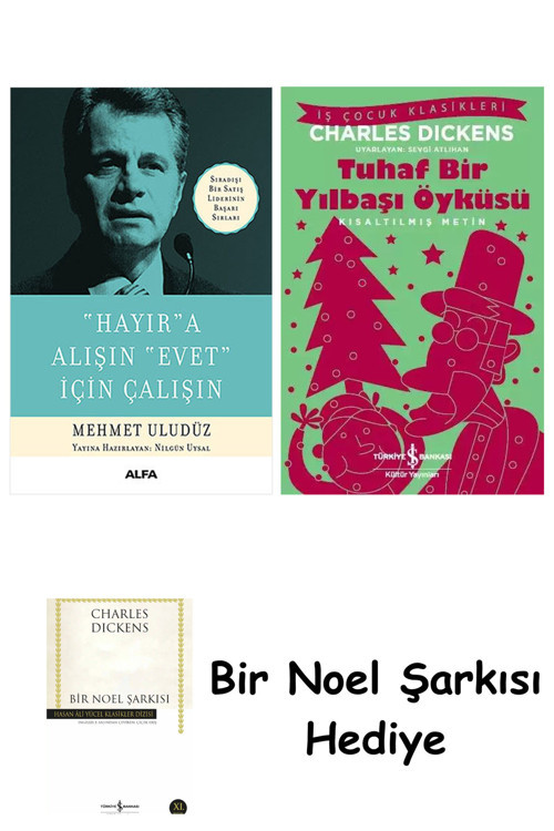 İş Bankası Kültür Yayınları Hayıra Alışın "Evet" İçin Çalışın + Tuhaf Bir Yılbaşı Öyküsü + Bir Noel Şarkısı