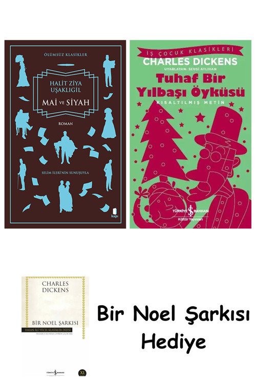 İş Bankası Kültür Yayınları Mai Ve Siyah + Tuhaf Bir Yılbaşı Öyküsü + Bir Noel Şarkısı