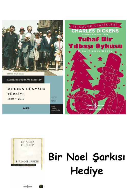 İş Bankası Kültür Yayınları Modern Dünyada Türkiye 1839 - 2010 (Ciltli) + Tuhaf Bir Yılbaşı Öyküsü + Bir Noel Şarkısı