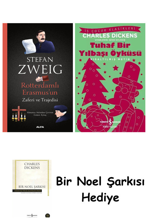 İş Bankası Kültür Yayınları Rotterdamlı Erasmus’Un Zaferi Ve Trajedisi + Tuhaf Bir Yılbaşı Öyküsü + Bir Noel Şarkısı