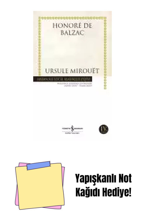 İş Bankası Kültür Yayınları Ursule Mirouët + Yapışkanlı Not Kağıdı
