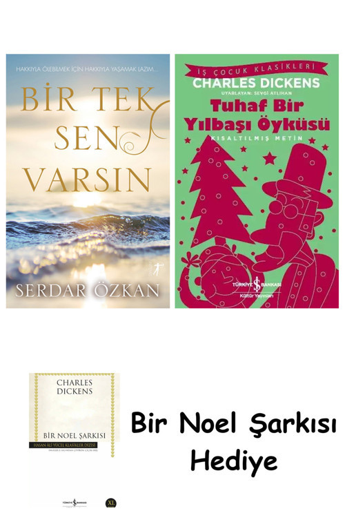 İş Bankası Kültür Yayınları Bir Tek Sen Varsın + Tuhaf Bir Yılbaşı Öyküsü + Bir Noel Şarkısı