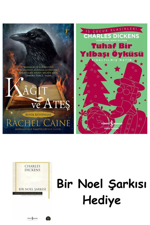 İş Bankası Kültür Yayınları Kâğıt Ve Ateş + Tuhaf Bir Yılbaşı Öyküsü + Bir Noel Şarkısı