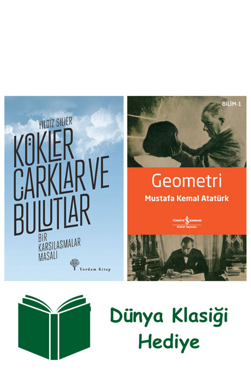 İş Bankası Kültür Yayınları Kökler, Çarklar Ve Bulutlar + Geometri + Dünya Klasiği Hediye