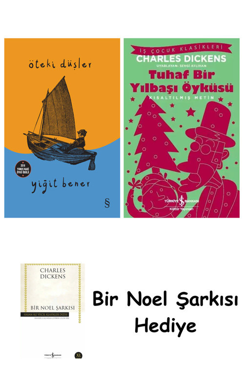 İş Bankası Kültür Yayınları Öteki Düşler + Tuhaf Bir Yılbaşı Öyküsü + Bir Noel Şarkısı
