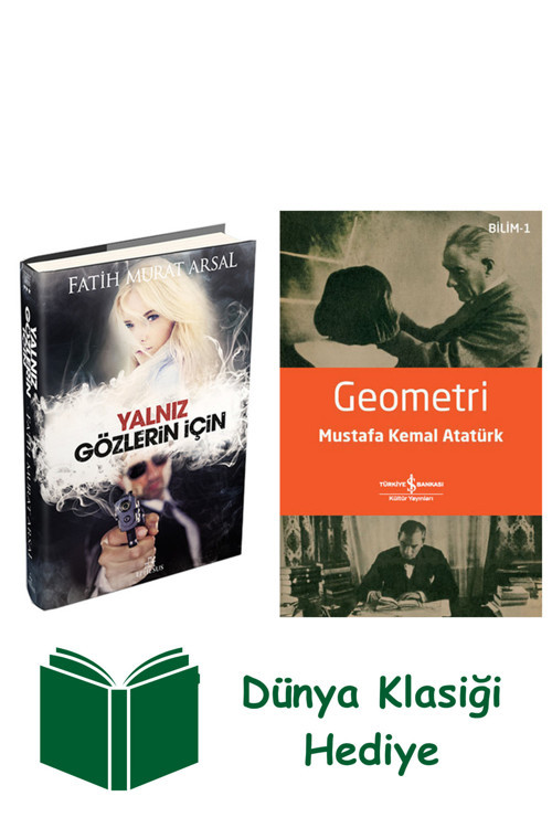 İş Bankası Kültür Yayınları Yalnız Gözlerin İçin (Ciltli) + Geometri + Dünya Klasiği Hediye