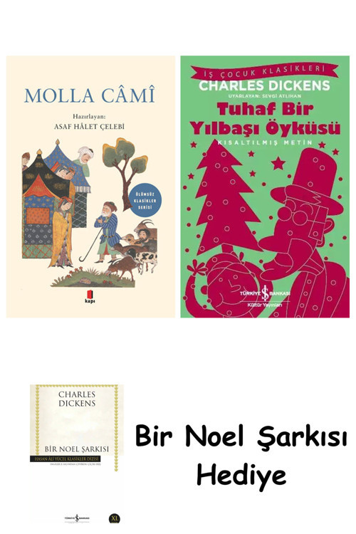 İş Bankası Kültür Yayınları Molla Câmî + Tuhaf Bir Yılbaşı Öyküsü + Bir Noel Şarkısı