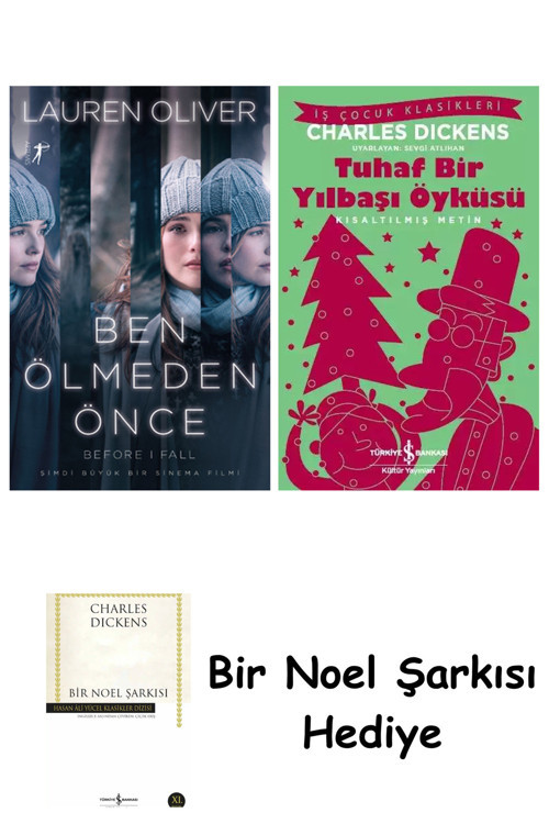 İş Bankası Kültür Yayınları Ben Ölmeden Önce + Tuhaf Bir Yılbaşı Öyküsü + Bir Noel Şarkısı