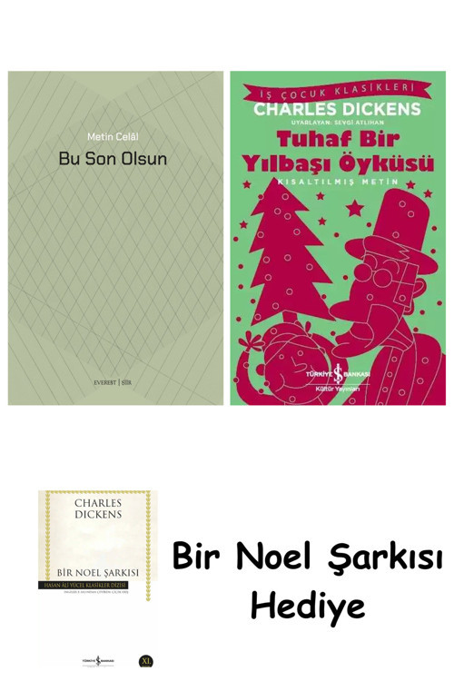 İş Bankası Kültür Yayınları Bu Son Olsun + Tuhaf Bir Yılbaşı Öyküsü + Bir Noel Şarkısı