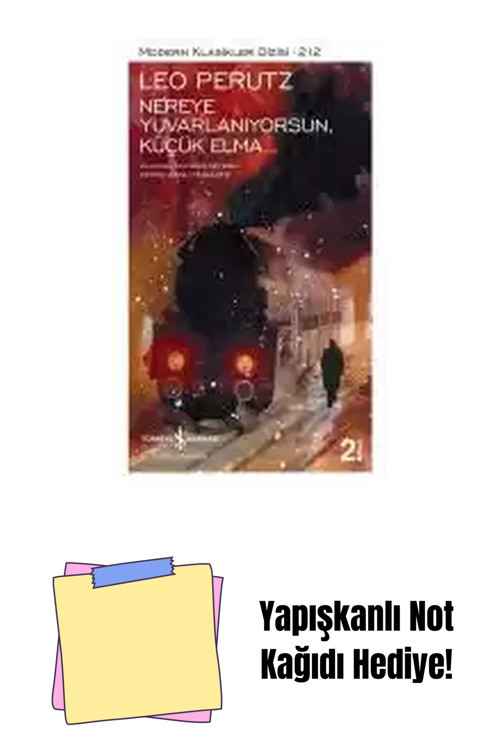 İş Bankası Kültür Yayınları Nereye Yuvarlanıyorsun, Küçük Elma… + Yapışkanlı Not Kağıdı