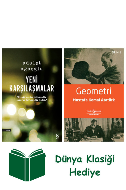 İş Bankası Kültür Yayınları Yeni Karşılaşmalar + Geometri + Dünya Klasiği Hediye
