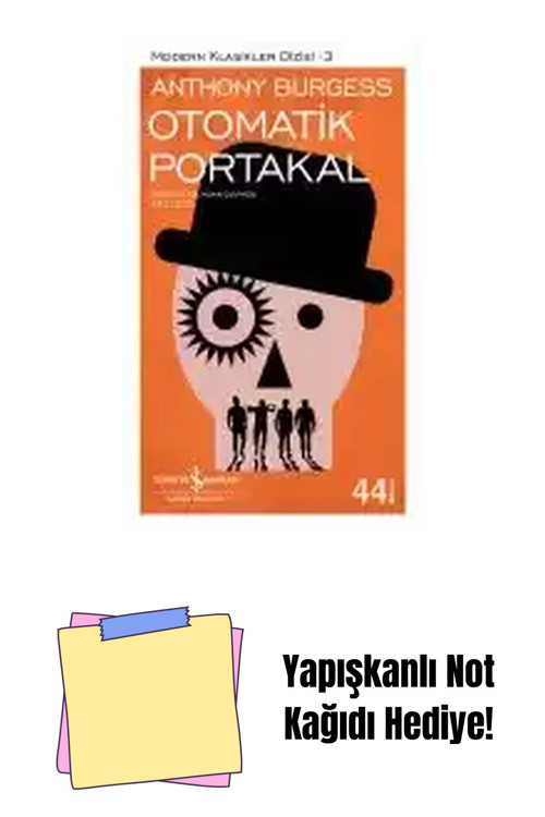 İş Bankası Kültür Yayınları Otomatik Portakal + Yapışkanlı Not Kağıdı