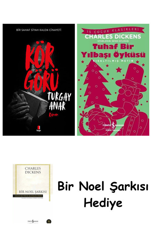 İş Bankası Kültür Yayınları Körgörü + Tuhaf Bir Yılbaşı Öyküsü + Bir Noel Şarkısı