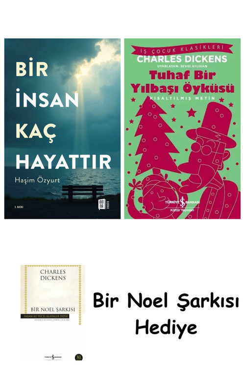İş Bankası Kültür Yayınları Bir İnsan Kaç Hayattır + Tuhaf Bir Yılbaşı Öyküsü + Bir Noel Şarkısı