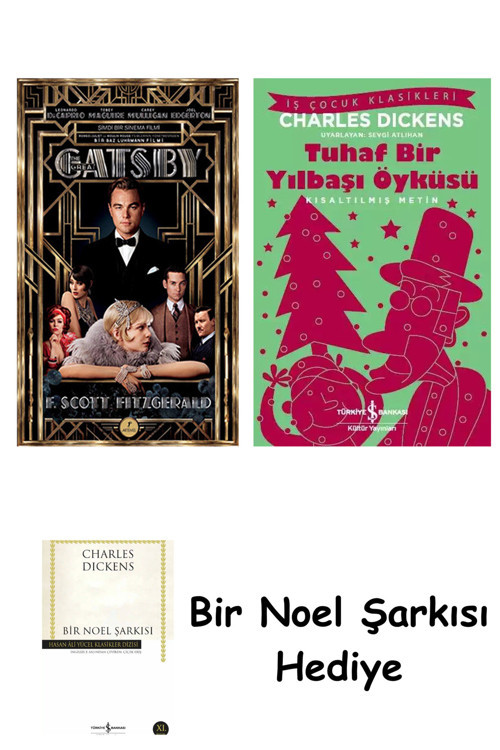 İş Bankası Kültür Yayınları The Great Gatsby + Tuhaf Bir Yılbaşı Öyküsü + Bir Noel Şarkısı