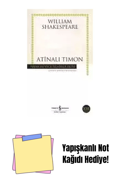 İş Bankası Kültür Yayınları Atinalı Timon + Yapışkanlı Not Kağıdı