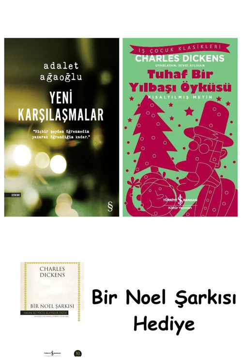 İş Bankası Kültür Yayınları Yeni Karşılaşmalar + Tuhaf Bir Yılbaşı Öyküsü + Bir Noel Şarkısı