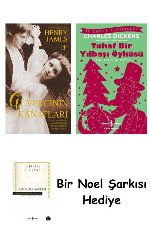 İş Bankası Kültür Yayınları Güvercinin Kanatları + Tuhaf Bir Yılbaşı Öyküsü + Bir Noel Şarkısı