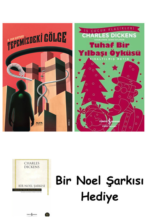 İş Bankası Kültür Yayınları Tepemizdeki Gölge + Tuhaf Bir Yılbaşı Öyküsü + Bir Noel Şarkısı