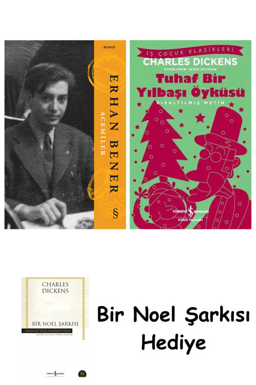 İş Bankası Kültür Yayınları Acemiler + Tuhaf Bir Yılbaşı Öyküsü + Bir Noel Şarkısı
