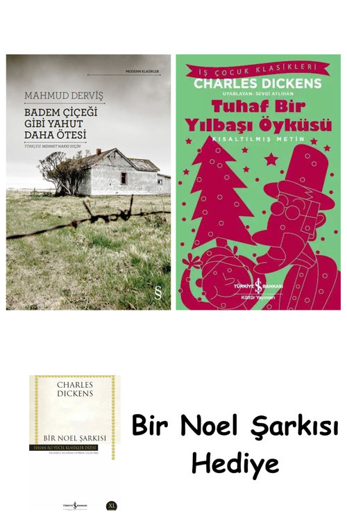 İş Bankası Kültür Yayınları Badem Çiçeği Gibi Yahut Daha Ötesi + Tuhaf Bir Yılbaşı Öyküsü + Bir Noel Şarkısı
