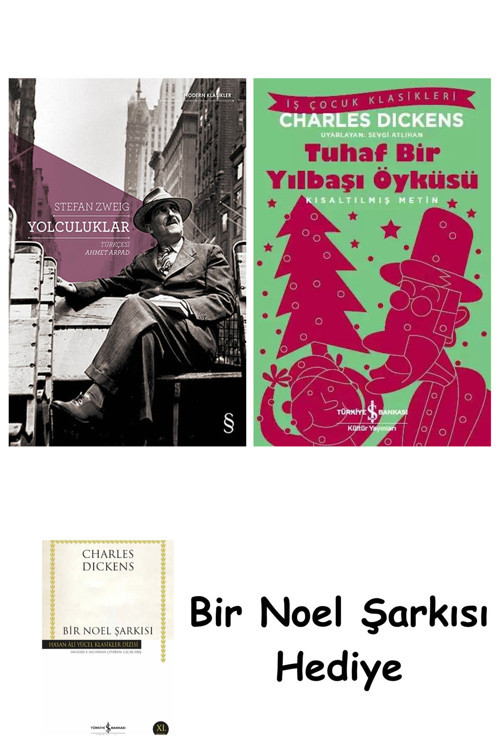 İş Bankası Kültür Yayınları Yolculuklar + Tuhaf Bir Yılbaşı Öyküsü + Bir Noel Şarkısı