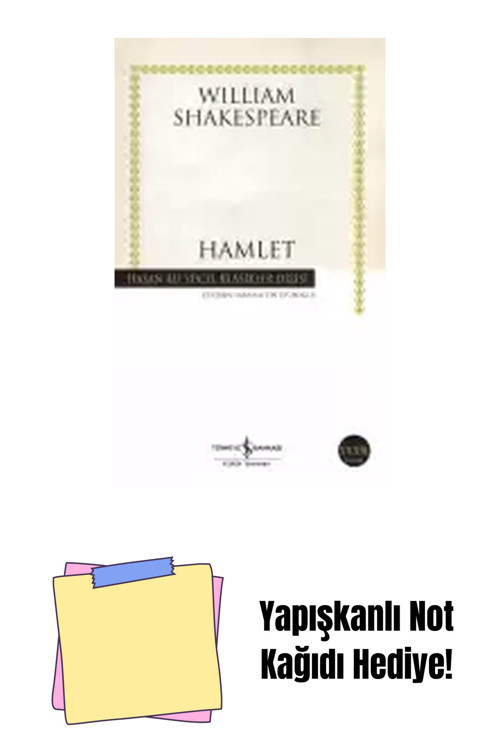 İş Bankası Kültür Yayınları Hamlet + Yapışkanlı Not Kağıdı