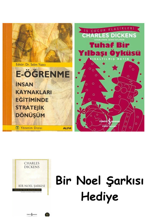 İş Bankası Kültür Yayınları E-Öğrenme + Tuhaf Bir Yılbaşı Öyküsü + Bir Noel Şarkısı