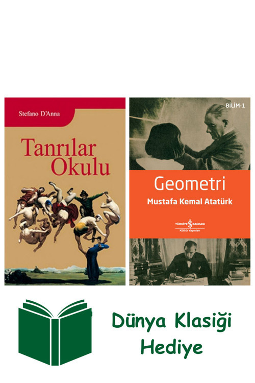 İş Bankası Kültür Yayınları Tanrılar Okulu + Geometri + Dünya Klasiği Hediye
