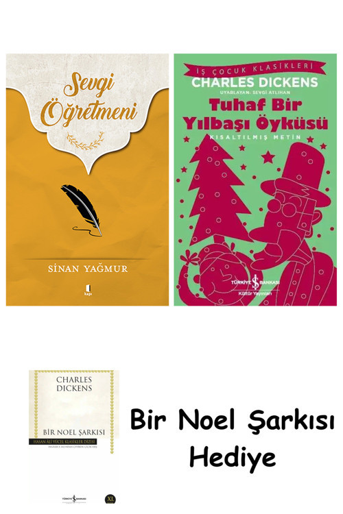 İş Bankası Kültür Yayınları Sevgi Öğretmeni + Tuhaf Bir Yılbaşı Öyküsü + Bir Noel Şarkısı