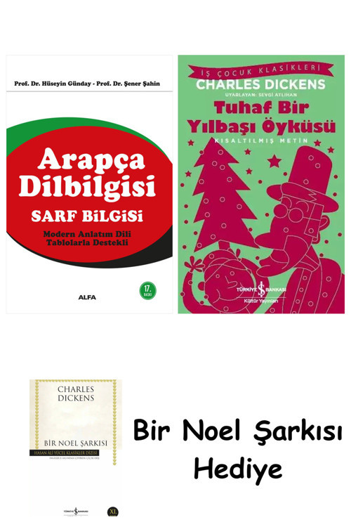İş Bankası Kültür Yayınları Arapça Dilbilgisi Sarf Bilgisi + Tuhaf Bir Yılbaşı Öyküsü + Bir Noel Şarkısı