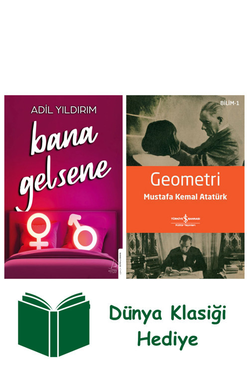 İş Bankası Kültür Yayınları Bana Gelsene + Geometri + Dünya Klasiği Hediye