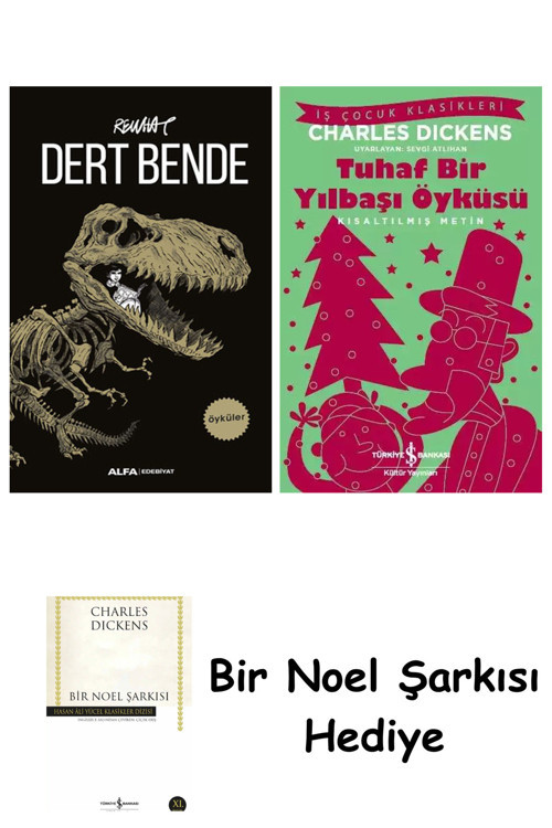 İş Bankası Kültür Yayınları Dert Bende + Tuhaf Bir Yılbaşı Öyküsü + Bir Noel Şarkısı
