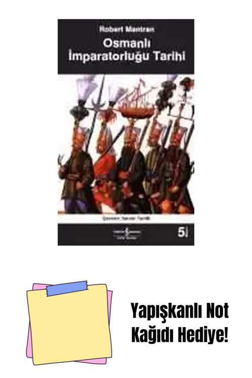 İş Bankası Kültür Yayınları Osmanlı İmparatorluğu Tarihi + Yapışkanlı Not Kağıdı