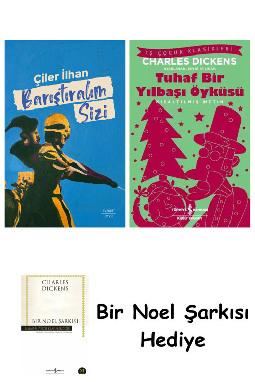 İş Bankası Kültür Yayınları Barıştıralım Sizi + Tuhaf Bir Yılbaşı Öyküsü + Bir Noel Şarkısı