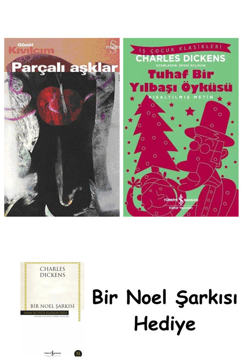İş Bankası Kültür Yayınları Parçalı Aşklar + Tuhaf Bir Yılbaşı Öyküsü + Bir Noel Şarkısı