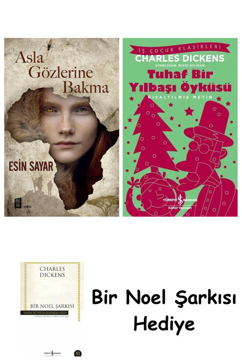 İş Bankası Kültür Yayınları Asla Gözlerine Bakma + Tuhaf Bir Yılbaşı Öyküsü + Bir Noel Şarkısı