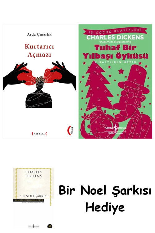 İş Bankası Kültür Yayınları Kurtarıcı Açmazı + Tuhaf Bir Yılbaşı Öyküsü + Bir Noel Şarkısı